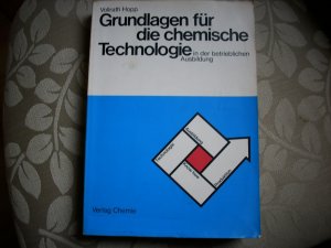 Grundlagen für die chemische Technologie in der betrieblichen Ausbildung.