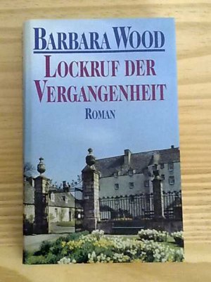 Lockruf der Vergangenheit