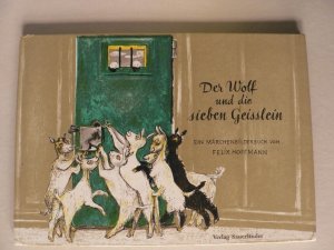 Der Wolf und die sieben Geisslein