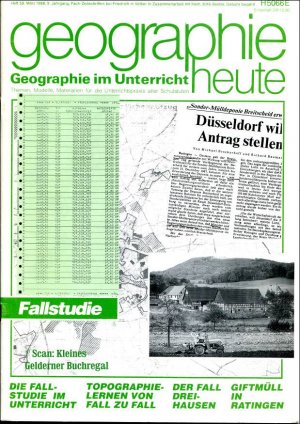 geographie heute 58/1988: DIE FALLSTUDIE / mit Schülerarbeitsheft "Landwirtschaft"