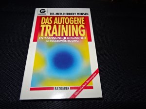 gebrauchtes Buch – Herbert Mensen – Das autogene Training - Entspannung, Gesundheit, Stressbewältigung