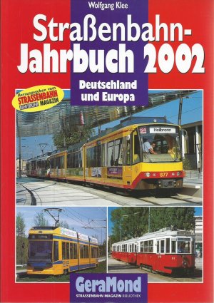 gebrauchtes Buch – Wolfgang Klee – Strassenbahn-Jahrbuch 2002