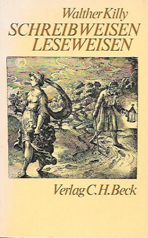 gebrauchtes Buch – Walther Killy – Schreibweisen - Leseweisen