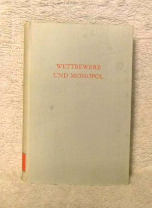 Wettbewerb und Monopol