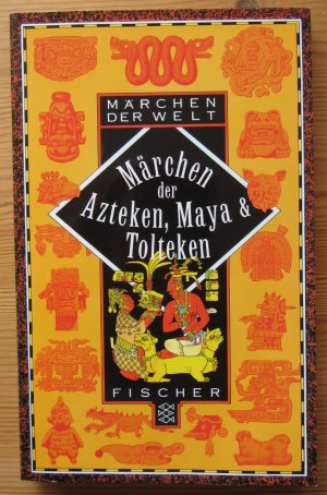 gebrauchtes Buch – Frederik Hetmann – Märchen der Azteken, Maya und Tolteken