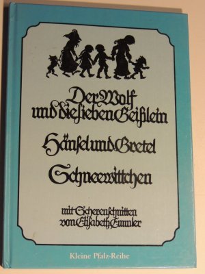 gebrauchtes Buch – Grimm , Gebrüder – Der Wolf und die sieben Geißlein - Hänsel und Gretel - Schneewittchen