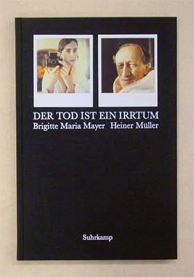 gebrauchtes Buch – Mayer, Brigitta Maria u – Der Tod ist ein Irrtum. Bilder, Texte, Autographen.