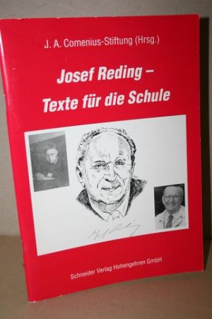 gebrauchtes Buch – Josef Reding – Texte für die Schule - Hrsg. v. J. A. Comenius-Stiftung.