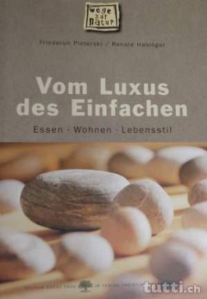 Vom Luxus des Einfachen