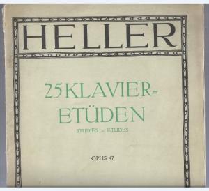 gebrauchtes Buch – Heller, Stephen / Adolf Ruthardt  – 25 Klavier-Etüden, op. 47. Zur Bildung des Gefühls für musikalischen Rhythmus und Ausdruck (= Edition Peters, Nr. 3563).