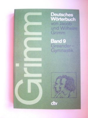 Deutsches Wörterbuch  Band 9  Greander-Gymnastik