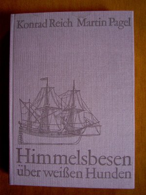 "Himmelsbesen über weißen Hunden – Wörter und Redensarten, Geschichten und ..."