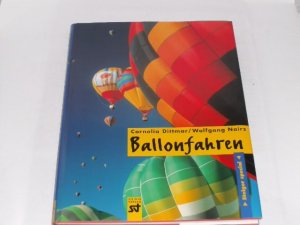 gebrauchtes Buch – Cornelia Dittmar – Ballonfahren.