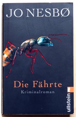 gebrauchtes Buch – Jo Nesbø – Die Fährte - Harry Holes vierter Fall