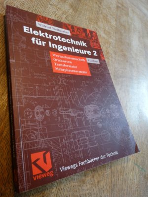 gebrauchtes Buch – Wilfried Weißgerber – Elektrotechnik für Ingenieure Bd.2, Wechselstromtechnik, Ortskurven, Transformator, Mehrphasensysteme