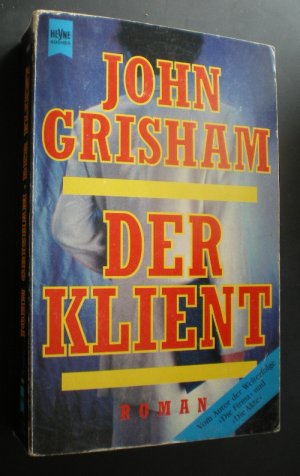 gebrauchtes Buch – John Grisham – Der Klient. Thriller