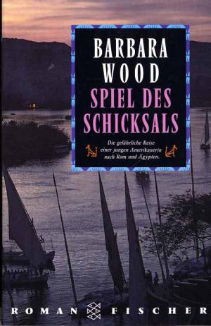 gebrauchtes Buch – Barbara Wood – Spiel des Schicksals