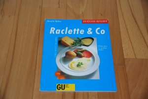 gebrauchtes Buch – Annette Wolter – Raclette & Co