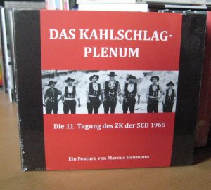 gebrauchtes Hörbuch – Das Kahlschlag-Plenum. Die 11. Tagung des ZK der SED 1965. Feature von Marcus Heumann