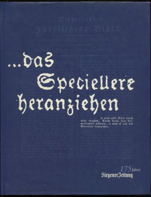 gebrauchtes Buch – Wolfgang Rothmaler Gudrun und Horst G – das Speciellere heranziehen - 175 Jahre Siegener Zeitung