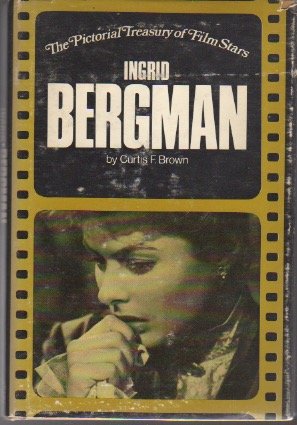 gebrauchtes Buch – Brown, Curtis F – Ingrid Bergman