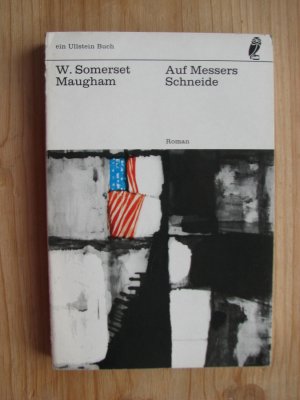 antiquarisches Buch – Maugham, William Somerset und N – Auf Messers Schneide : Roman. W. Somerset Maugham. Autoris. Übertr. aus d. Engl. von N. O. Scarpi, Ullstein Bücher ; Nr. 201.