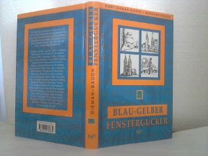 Blau-gelber Fenstergucker. (Illustrationen / Umschlaggestaltung.] Hermann Bauch