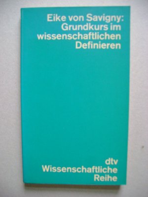 Grundkurs im wissenschaftlichen Definieren - Übungen zum Selbststudium