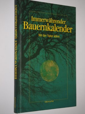 gebrauchtes Buch – Almut Gaugler – Immerwährender Bauernkalender.