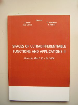 Spaces of Ultradifferentiable Functions and Applications II - Bonet/Gomez/Fernandez/Rodino