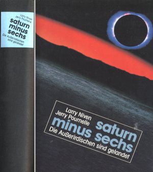 Saturn minus sechs. Die Außerirdischen sind gelandet (Roman)