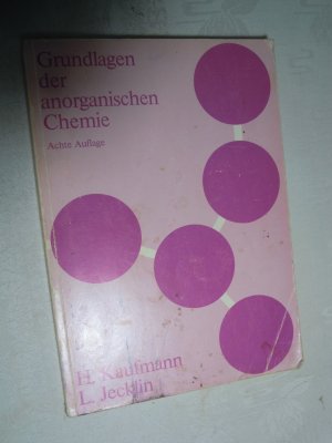 gebrauchtes Buch – Kaufmann, H. und L – Grundlagen der anorganischen Chemie