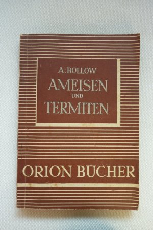 Ameisen und Termiten - Orionbücher Band 6