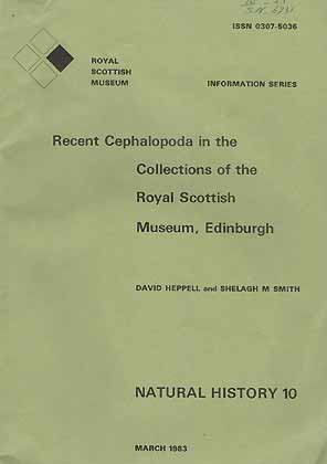 gebrauchtes Buch – Heppell, D. & Smith – Recent Cephalopoda in the Collections of the Royal Scottish Museum, Edinburgh