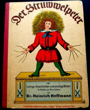 gebrauchtes Buch – Dr. Hoffmann – Der Struwwelpeter oder lustige Geschichten u. drollige Bilder (3-6 J.)