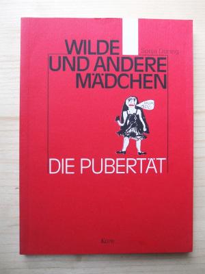 Wilde Und Andere Madchen Die Pubertat Sonja During Buch Gebraucht Kaufen A02afms901zzh