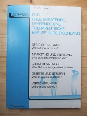 Leitfaden. Das Handbuch für freie beratende, lehrende und therapeutische Berufe in Deutschland