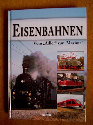 gebrauchtes Buch – "Eisenbahnen – Vom 'Adler' zur 'Maxima'"