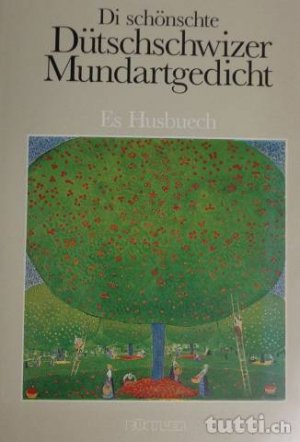 Di schönschte Dütschschwizer Mundartgedicht