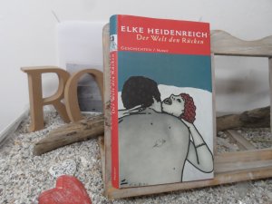 gebrauchtes Buch – Elke Heidenreich – Der Welt den Rücken