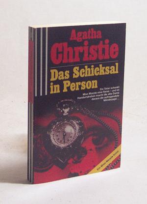 gebrauchtes Buch – Agatha Christie – Das Schicksal in Person / Agatha Christie. [Einzig berecht. Übertr. aus dem Engl. von Claudia Persson]