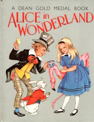 Alice in Wonderland - A dean Gold Medal Book