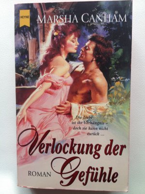 gebrauchtes Buch – Marsha Canham – Verlockung der Gefühle. (Tb)