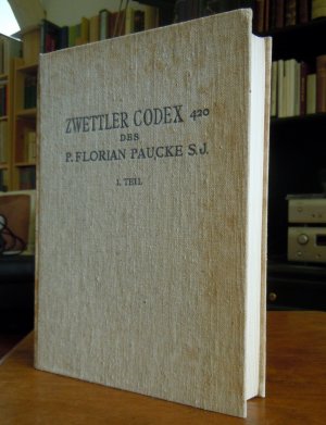 antiquarisches Buch – Paucke Florian SJ  – Zwettler-Codex 420: Hin und Her. Hin süsse, und vergnügt, Her bitter und betrübt. Das ist: Treu gegebene Nachricht durch einem im Jahre 1748 aus Europa in West-America, nahmentlich in die Provinz Paraguay abreisenden und im Jahre 1769 nach Europa zurukkehrenden Missionarium. Hrsg. von Etta Becker-Donner, unter Mitarb. von Gustav Otruba. Tl. 1. (Veröffentlichungen zum Archiv für Völkerkunde <Museum für Völkerkunde Wien> ; Bd. 4/1)