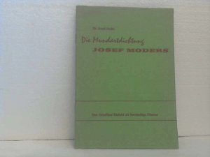 Die Mundartdichtung Josef Moders. - Der Graslitzer Dialekt als beständige Stimme. - (Josef Moder).