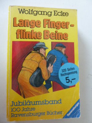 Lange Finger - flinke Beine. Jubiläumsband 100 Jahre Ravensburger Bücher. TB