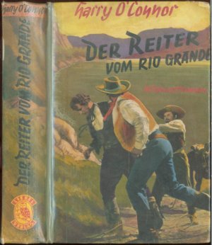 Die Reiter vom Rio Grande