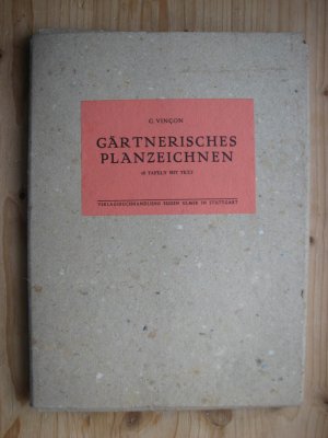 Gärtnerisches Planzeichnen. Veröffentlichg d. Arbeitsgemeinschaft d. Vereins Württ. Gewerbeschulmänner E. V.