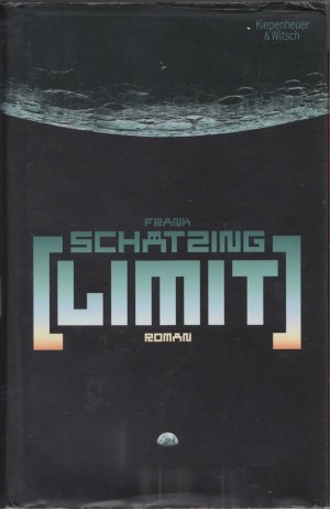 gebrauchtes Buch – Frank Schätzing – Limit