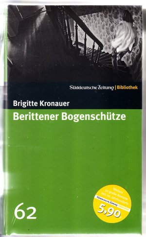 gebrauchtes Buch – Brigitte Kronauer – Berittener Bogenschütze (Süddeutsche Zeitung - Bibliothek 62)